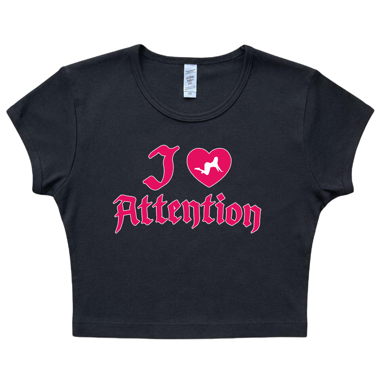 I Love Attention Baby Tee
