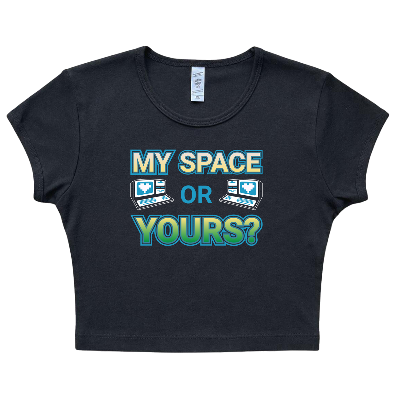My Space or Yours Baby Tee