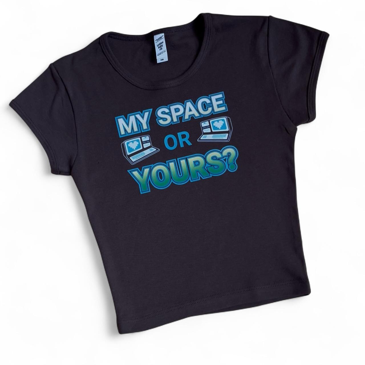 My Space or Yours Baby Tee